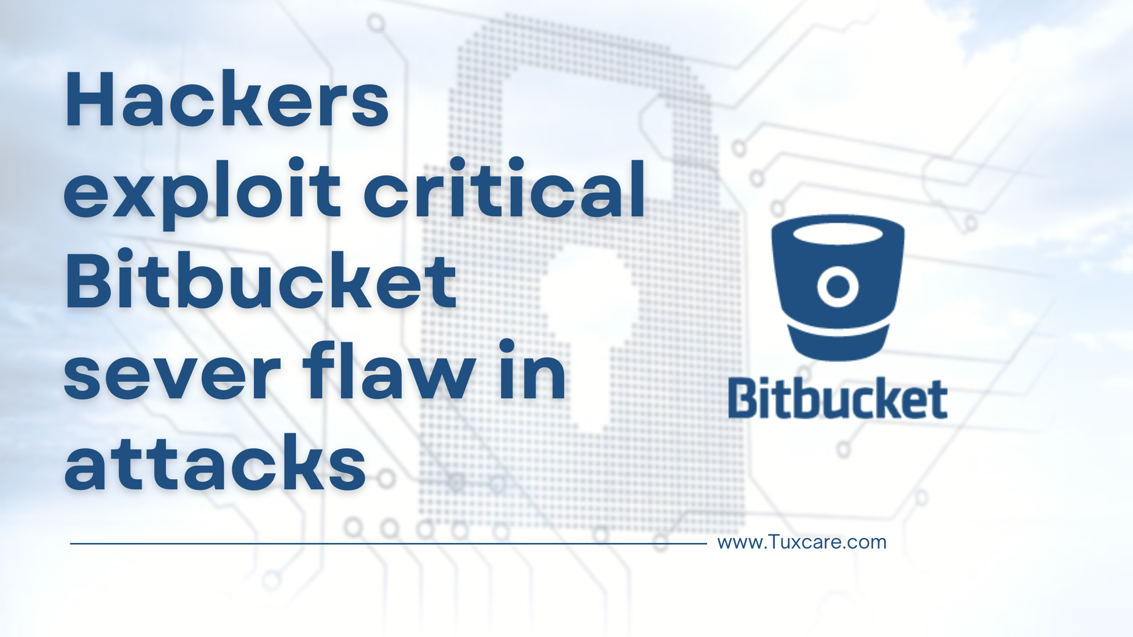 Hackers actively exploit critical Bitbucket server vulnerability in attacks, CISA warns