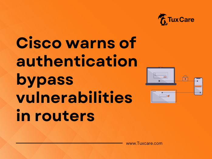 Cisco warns of authentication bypass vulnerabilities in routers