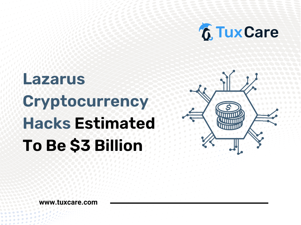 Lazarus Cryptocurrency Hacks Estimated To Be $3 Billion