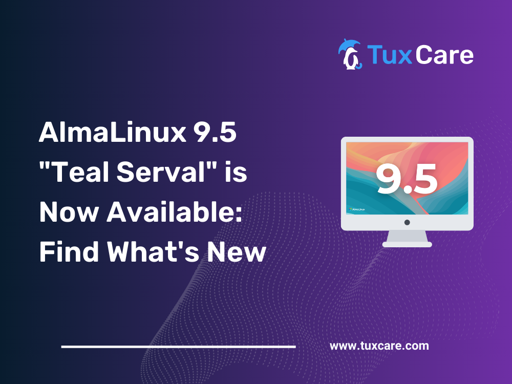 AlmaLinux 9.5 "Teal Serval" is Now Available: Find What's New